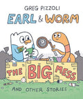 Earl & Worm #02: The Big Mess and Other Stories (HC) - MPHOnline.com