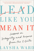 Lead Like You Mean it - MPHOnline.com