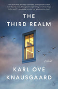 From bestselling author Karl Ove Knausgaard comes THE THIRD REALM, a kaleidoscopic novel about human nature in the face of enormous change—and the warring impulses between light and dark that live in all of us. Now at MPHOnline.com.
