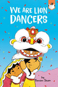 We Are Lion Dancers - MPHOnline.com