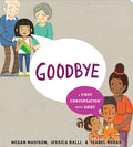 Goodbye (A First Conversation About Grief) - MPHOnline.com