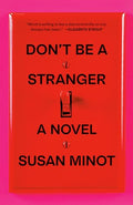 Don't Be a Stranger - MPHOnline.com