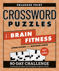 Crossword Puzzles for Brain Fitness : 90-Day Challenge to Sharpen the Mind and Strengthen Cognitive Skills - MPHOnline.com