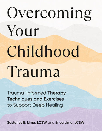 Overcoming Your Childhood Trauma - MPHOnline.com