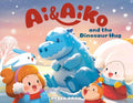 Ai & Aiko and the Dinosaur Hug - Philomel Books US - MPHOnline.com
