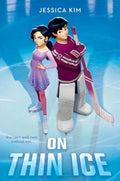 ON THIN ICE: A laugh-out-loud, heartfelt dual POV sibling-rivalry story by acclaimed author Jessica Kim. Now at MPHOnline.com.