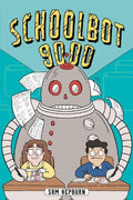 Schoolbot 9000: A Graphic Novel - MPHOnline.com