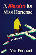 A Murder for Miss Hortense - MPHOnline.com