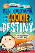 Cookie Chronicles #07: Ben Yokoyama and the Cookie of Destiny (HC) - MPHOnline.com