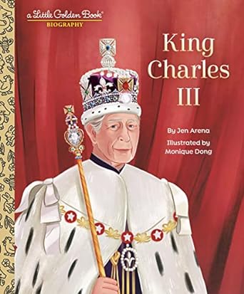 King Charles III (A Little Golden Book Biography) - MPHOnline.com