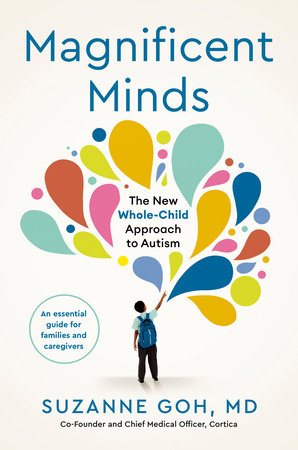 Magnificent Minds: The New Whole-Child Approach to Autism - MPHOnline.com