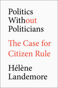 Politics Without Politicians (US) - MPHOnline.com