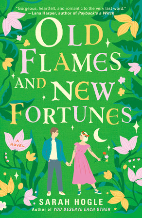 Old Flames and New Fortunes (A Moonville Novel) - MPHOnline.com