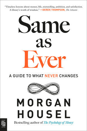 Same as Ever: A Guide to What Never Changes - MPHOnline.com