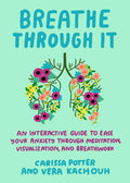 Breathe Through It - MPHOnline.com