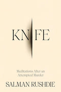 Knife: Meditations After an Attempted Murder - MPHOnline.com
