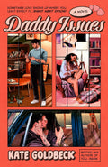 A jaded twentysomething is stuck living at home, her life on pause, when a single dad becomes her new neighbour and unexpectedly sets her life—and her heart—into motion in DADDY ISSUES by Kate Goldbeck, now at MPHOnline.com.