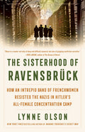 The Sisterhood of Ravensbrück - MPHOnline.com