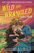 Wild and Wrangled (Rebel Blue Ranch) - MPHOnline.com