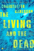 On a snowy winter night, two seventeen-year-olds leave a house party together outside a small town in rural Sweden. The next morning, a corpse is found in the trunk of a car, and each boy is a suspect... THE LIVING AND THE DEAD by Christoffer Carlsson, ow at MPHOnline.com.