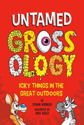 Untamed Grossology - MPHOnline.com