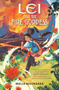 Lei And The Legends #01: Lei and the Fire Goddess - MPHOnline.com