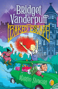 Bridget Vanderpuff and the Baked Escape (Book #01) - MPHOnline.com