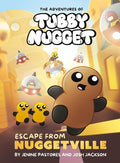 The Adventures of Tubby Nugget #01: Escape from Nuggetville (HC) - MPHOnline.com