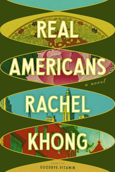 Real Americans by Rachel Kong