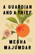 A GUARDIAN AND A THIEF: Megha Majumdar’s electrifying new novel, set in a near-future Kolkata, India in which two families seeking to protect their children must battle each other. Now at MPHOnline.com.