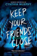 Keep Your Friends Close (US) - MPHOnline.com