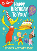 Dr. Seuss Happy Birthday To You Sticker Activity Boo - MPHOnline.com