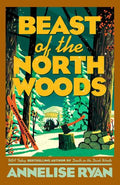 Beast of the North Woods (A Monster Hunter Mystery) - MPHOnline.com