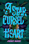 A Star-Cursed Heart - MPHOnline.com