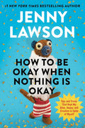 How to Be Okay When Nothing Is Okay (US) - MPHOnline.com