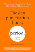 The Best Punctuation Book, Period (Revised Edition): A Comprehensive Guide for Every Writer, Editor, Student, and Businessperson - MPHOnline.com