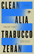 CLEAN: a razor-sharp, unforgettable novel about a maid who’s seen too much and a family at a breaking point. Now at MPHOnline.com.