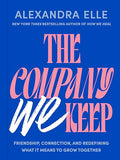 The Company We Keep - MPHOnline.com