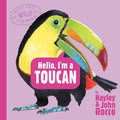 Meet the Wild Things #05: Hello, I'm a Toucan (HC) - MPHOnline.com