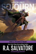 The Legend Of Drizzt #03: Sojourn (Dungeons & Dragons) - MPHOnline.com