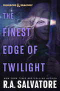 The daughter of legendary Dungeons & Dragons adventurers Drizzt Do’Urden and Catti-brie fights to build her own legacy in a brand-new series from R.A. Salvatore that begins with THE FINEST EDGE OF TWILIGHT, now at MPHOnline.com.