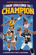 From Challenge to Champion - MPHOnline.com