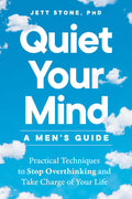 Quiet Your Mind - MPHOnline.com