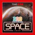 300 Fantastic Facts!: Space (TIME for Kids) - MPHOnline.com