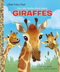My Little Golden Book About Giraffes (HC) - MPHOnline.com