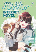 My Life as an Internet Novel Vol 02 - MPHOnline.com