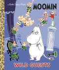 Little Golden Book: Moomin Wild Guests - MPHOnline.com