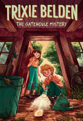 Trixie Belden 03: The Gatehouse Mystery - MPHOnline.com