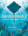 Unfathomable: 20 Wild (But True) Stories About the Ocean (HC) - MPHOnline.com