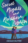 Secret Nights and Northern Lights - MPHOnline.com